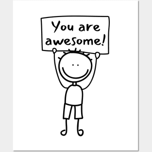 You are Awesome Posters and Art